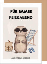 Laden Sie das Bild in den Galerie-Viewer, Edition Seidel Premium Glückwunschkarte zum Ruhestand mit Umschlag. Grußkarte Karte mit Spruch für Frau Mann Kollegin Kollege Pension Abschied Rente Ruhe Feierabend (R150 SW025)