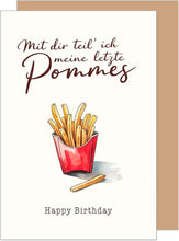 Laden Sie das Bild in den Galerie-Viewer, Edition Seidel Premium Geburtstagskarte mit Umschlag. Glückwunschkarte Grußkarte Karte mit lustigem Spruch Geburtstag Happy Birthday Mann Frau Pommes (G3612 SW024)