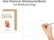 Laden Sie das Bild in den Galerie-Viewer, Edition Seidel Premium Geburtstagskarte mit Umschlag. Glückwunschkarte Grußkarte Karte mit lustigem Spruch Geburtstag Happy Birthday Mann Frau Pommes (G3612 SW024)