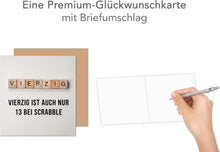 Laden Sie das Bild in den Galerie-Viewer, Edition Seidel Premium quadratische Glückwunschkarte zum 40. Geburtstag mit Umschlag. Geburtstagskarte Karte Mann Frau Scrabble Vierzig Spruch (GQ477 SW025)