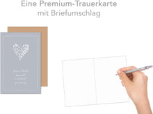 Laden Sie das Bild in den Galerie-Viewer, Edition Seidel Premium Trauerkarte mit Umschlag. Beileidskarte Trauer Karte mit Spruch Herz Abschied Anteilnahme Mitgefühl (T1132 SW024)