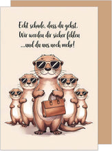 Laden Sie das Bild in den Galerie-Viewer, Edition Seidel Premium Glückwunschkarte zum Abschied mit Umschlag. Abschiedskarte mit Spruch Grußkarte. Niedliche Otter. (AS155 SW025)