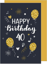 Laden Sie das Bild in den Galerie-Viewer, Edition Seidel Premium Glückwunschkarte zum 40. Geburtstag mit Umschlag. Geburtstagskarte Grusskarte Billet Karte Happy Birthday Mann Frau (GZ346-40 SW023)