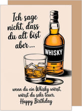 Laden Sie das Bild in den Galerie-Viewer, Edition Seidel Premium Geburtstagskarte mit Umschlag. Glückwunschkarte Grußkarte Karte mit lustigem Spruch Geburtstag Happy Birthday Mann Frau Whisky (G3622 SW024)