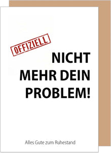 Edition Seidel Premium Glückwunschkarte zum Ruhestand mit Umschlag. Grußkarte Karte mit Spruch für Frau Mann Kollegin Kollege Pension Abschied Rente Ruhe lustig (R149 SW025)