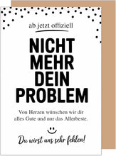 Laden Sie das Bild in den Galerie-Viewer, Edition Seidel Premium Glückwunschkarte zum Abschied mit Umschlag. Abschiedskarte mit Spruch Grußkarte. Nicht mehr dein Problem. (AS161 SW025)

