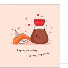 Laden Sie das Bild in den Galerie-Viewer, Edition Seidel Premium quadratische Geburtstagskarte mit Umschlag. Glückwunschkarte Happy Birthday to my soy mate Billet Karte für Mann Frau Freundin Freund Sushi (GQ369 SW025)

