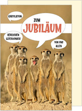 Laden Sie das Bild in den Galerie-Viewer, Edition Seidel Premium Glückwunschkarte zum Jubiläum mit Umschlag. Jubiläumskarte Tierkarte Erdmännchen Ehrentag Grusskarte Billet Mann Frau Feier Firma (J127 SW023)
