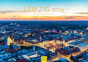 Edition Seidel Premium Kalender Leipzig 2024 Format DIN A3 Wandkalender Europa Deutschland Sachsen Goethe-Denkmal Opernhaus Augustusplatz Metropole Dieterich Fotografie