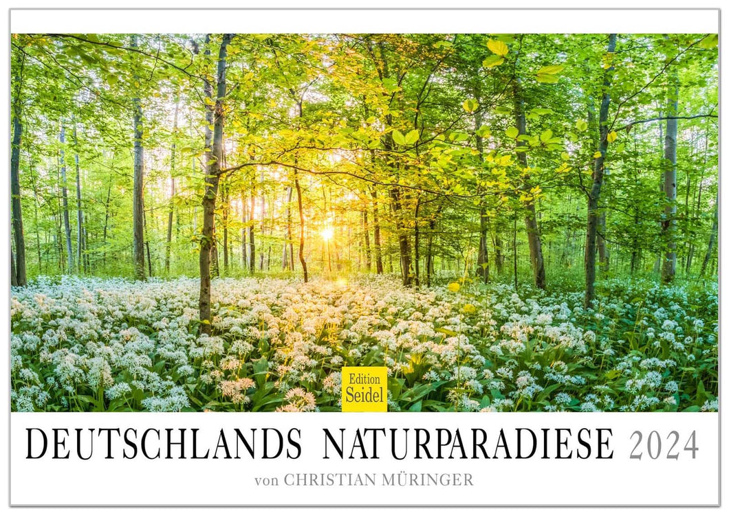 Edition Seidel Premium Kalender Deutschlands Naturparadiese 2024 Format DIN A3 Wandkalender Europa Deutschland Schleswig-Holstein Mecklenburg-Vorpommern Bayern Alpen Meer Küste Christian Müringer